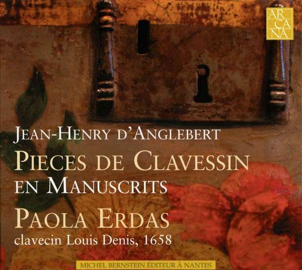 Anglebert: Pieces de Clavessin en Manuscrits